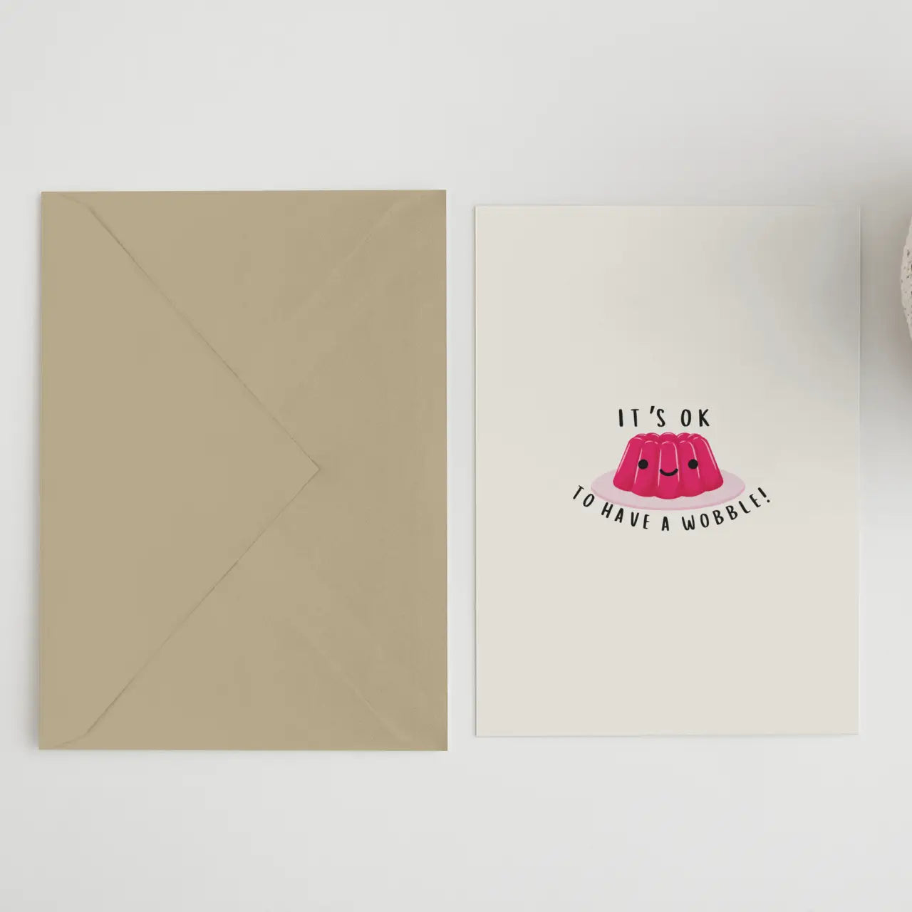 It's Okay to Have a Wobble Card A6